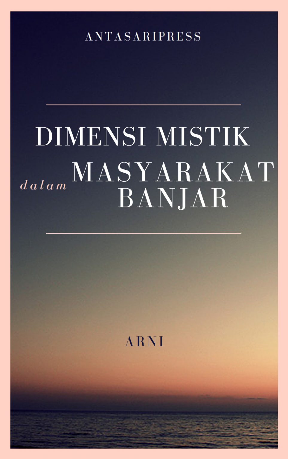 Book Cover: Dimensi Mistik Dalam Masyarakat Banjar