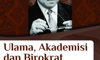 Book Cover: Ulama, Akademisi, dan Birokrat: Pengabdian Prof. Dr. H. A. Fahmy Arief, MA