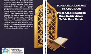 Book Cover: SUMPAH DALAM JUZ 30 ALQURAN; Studi Atas Penafsiran Ibnu Katsir dalam Tafsir Ibnu Katsir