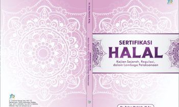 Book Cover: SERTIFIKASI HALAL Kajian Sejarah, Regulasi dan Lembaga Pelaksana