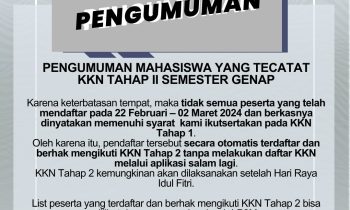 PENGUMUMAN MAHASISWA YANG DIIKUTSERTAKAN KKN TEMATIK TAHAP II SEMESTER GENAP TA 2023/2024