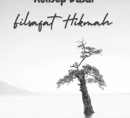 Book Cover: PENGANTAR KONSEP-KONSEP DASAR FILSAFAT HIKMAH