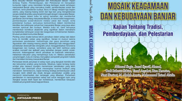 Book Cover: MOSAIK KEAGAMAAN DAN KEBUDAYAAN BANJAR: KAJIAN TENTANG TRADISI, PEMBERDAYAAN, DAN PELESTARIAN