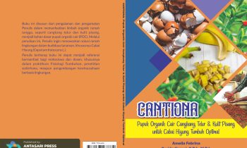 Book Cover: CANTIONA: Pupuk Organik Cair Cangkang Telur & Kulit Pisang untuk Cabai Hiyung Tumbuh Optimal