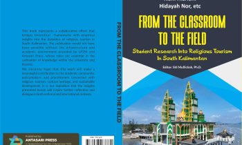 Book Cover: FROM THE CLASSROOM TO THE FIELD: STUDENT RESEARCH INTO RELIGIOUS TOURISM IN SOUTH KALIMANTAN