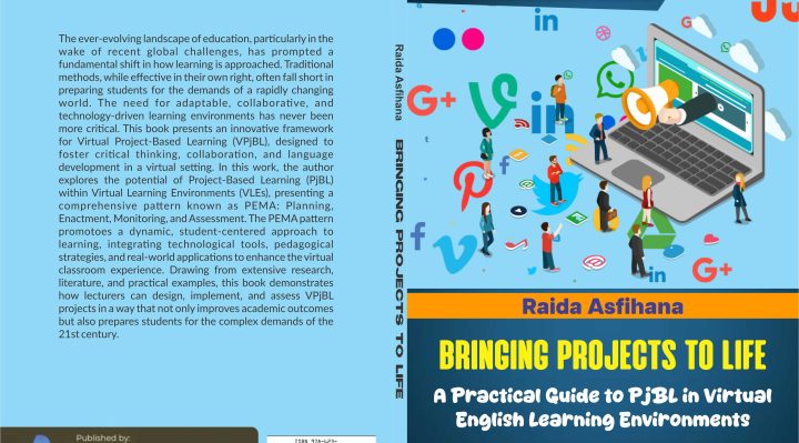 Book Cover: BRINGING PROJECTS TO LIFE: A PRACTICAL GUIDE TO PjBL IN VIRTUAL ENGLISH LEARNING ENVIRONMENTS