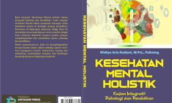 Book Cover: KESEHATAN MENTAL HOLISTIK: KAJIAN INTEGRATIF PSIKOLOGI DAN PENDIDIKAN
