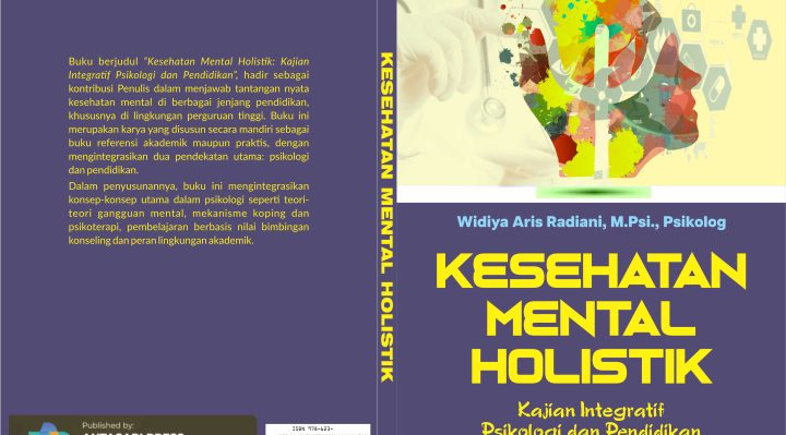 Book Cover: KESEHATAN MENTAL HOLISTIK: KAJIAN INTEGRATIF PSIKOLOGI DAN PENDIDIKAN