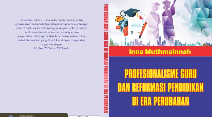 Book Cover: PROFESIONALISME GURU DAN REFORMASI PENDIDIKAN DI ERA PERUBAHAN
