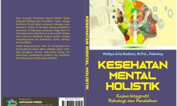 Book Cover: KESEHATAN MENTAL HOLISTIK: KAJIAN INTEGRATIF PSIKOLOGI DAN PENDIDIKAN