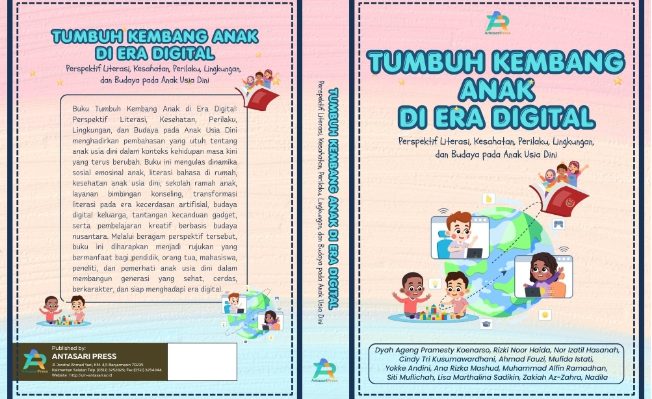 Book Cover: Tumbuh Kembang Anak di Era Digital: Perspektif Literasi, Kesehatan, Perilaku, Lingkungan, dan Budaya pada Anak Usia Dini